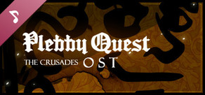 Plebby Quest: The Crusades OST