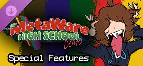 MetaWare High School (Demo) Special Features