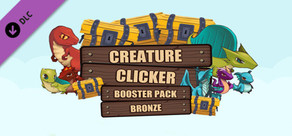 Creature Clicker - Bronze Booster Pack