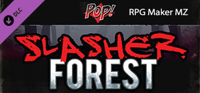 RPG Maker MZ - POP: Slasher Forest