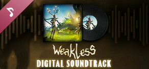 Weakless - Digital Soundtrack