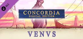 Concordia: Digital Edition - Venus