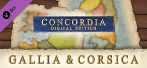 Concordia: Digital Edition - Corsica & Gallia