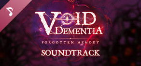 Void -Dementia- Soundtrack