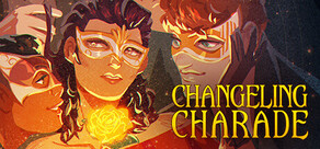 Changeling Charade