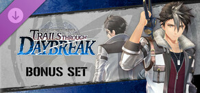 The Legend of Heroes: Trails through Daybreak - Bonus Set