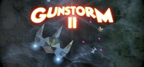 Gunstorm II