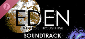 EDEN: A Genesis Through Time Soundtrack