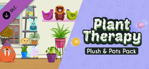 Plant Therapy: Plush and Pots Pack