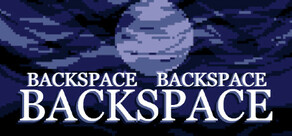 Backspace Backspace Backspace