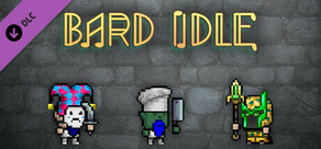 BARD IDLE - Freedom Sowers