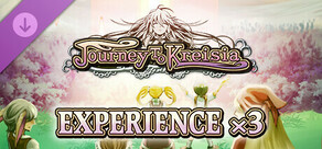 Experience x3 - Journey to Kreisia