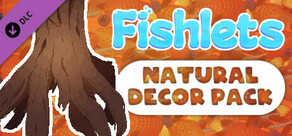 Fishlets - Natural Decor Pack