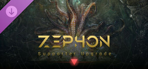 ZEPHON - Supporter Upgrade