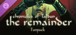 Chronicles of Taldun - The Remainder: Fan Pack