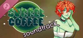 Sorrel coffee Soundtrack