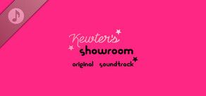 Kewter’s Showroom Original Soundtrack