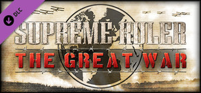 Supreme Ruler: The Great War DLC