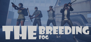 The Breeding: The Fog