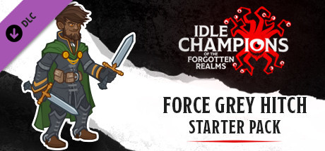 Idle Champions - Force Grey Hitch Starter Pack