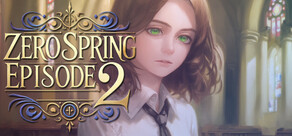 Zero spring episode 2