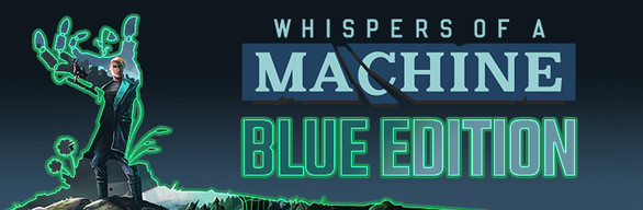 Whispers of a Machine Blue Edition