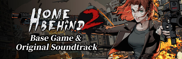 Home Behind 2 & Original Soundtrack