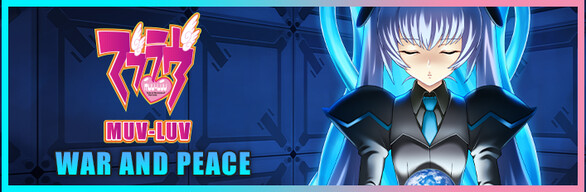 Muv-Luv War and Peace