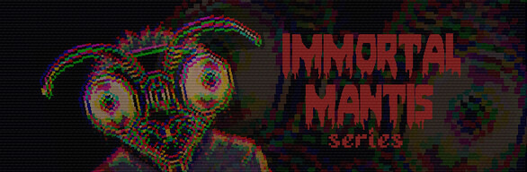 Immortal Mantis Series