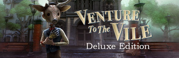 Venture to the Vile Deluxe Edition