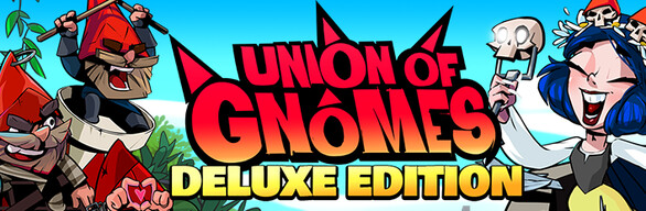 Union of Gnomes - Deluxe Edition