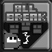 ALL BREAK!