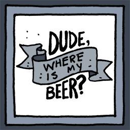 Dude, Where Is My Beer?