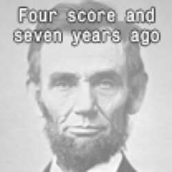 Four score and seven years ago