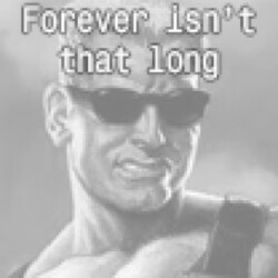 Forever isn't that long