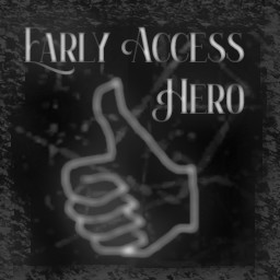 Early Access Hero
