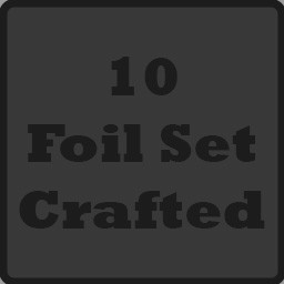 Crafted 10 foil Set!
