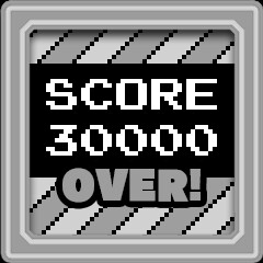 SCORE 30000 Over