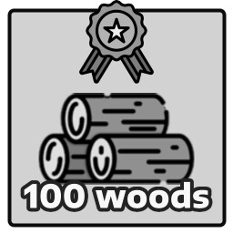 Get 100 wood