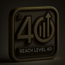 Reach level 40.