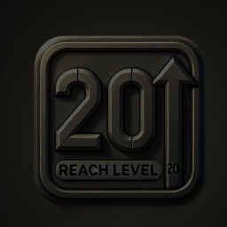 Reach level 20.