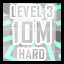 Level 3 - Hard - 10 Million Points