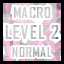 Macro - Normal - Level 2