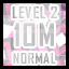 Level 2 - Normal - 10 Million Points