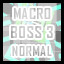 Macro - Normal - Quickie Boss Level 3