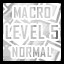 Macro - Normal - Level 5