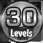 Complete 30 Levels