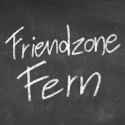 Friendzone: Fern