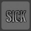 Sick