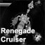Renegade Cruiser